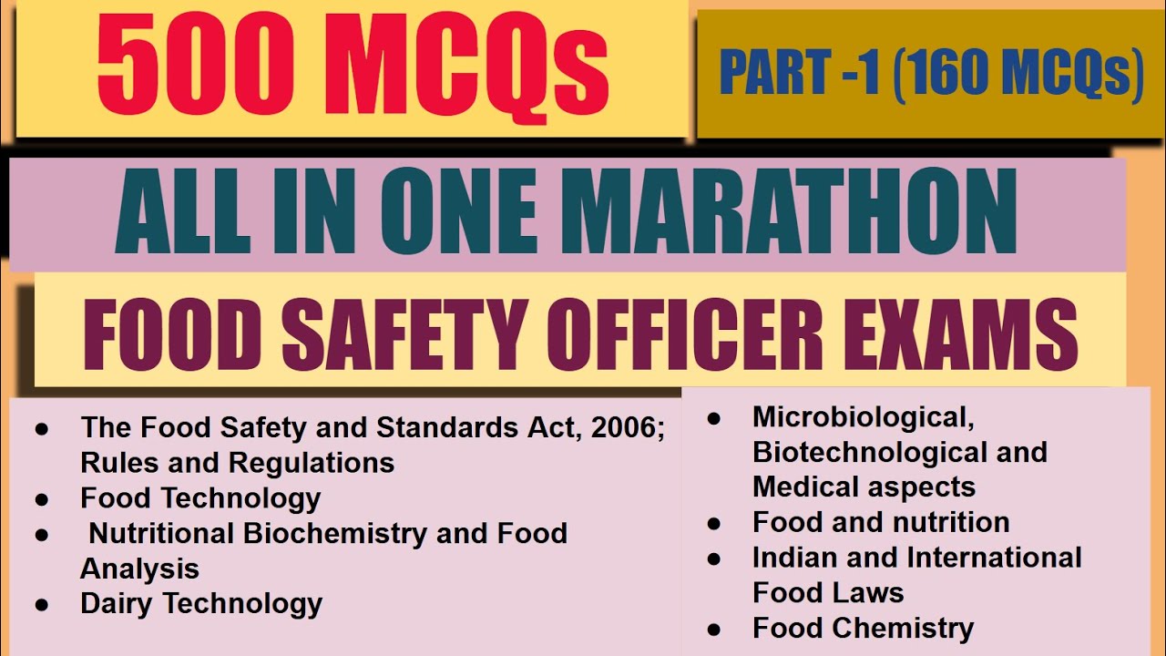 500 MCQs|FOOD SAFETY OFFICER EXAMS |ALL IN ONE MARATHON|PART 1 (160 MCQs)