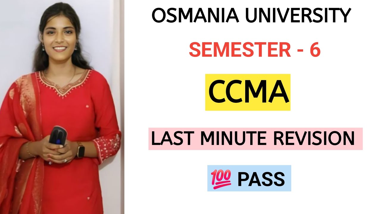 CCMA || SEMESTER - 6 || LAST MINUTE REVISION || OSMANIA UNIVERSITY || BCOM || ‎⁨@shivanipallela⁩ 