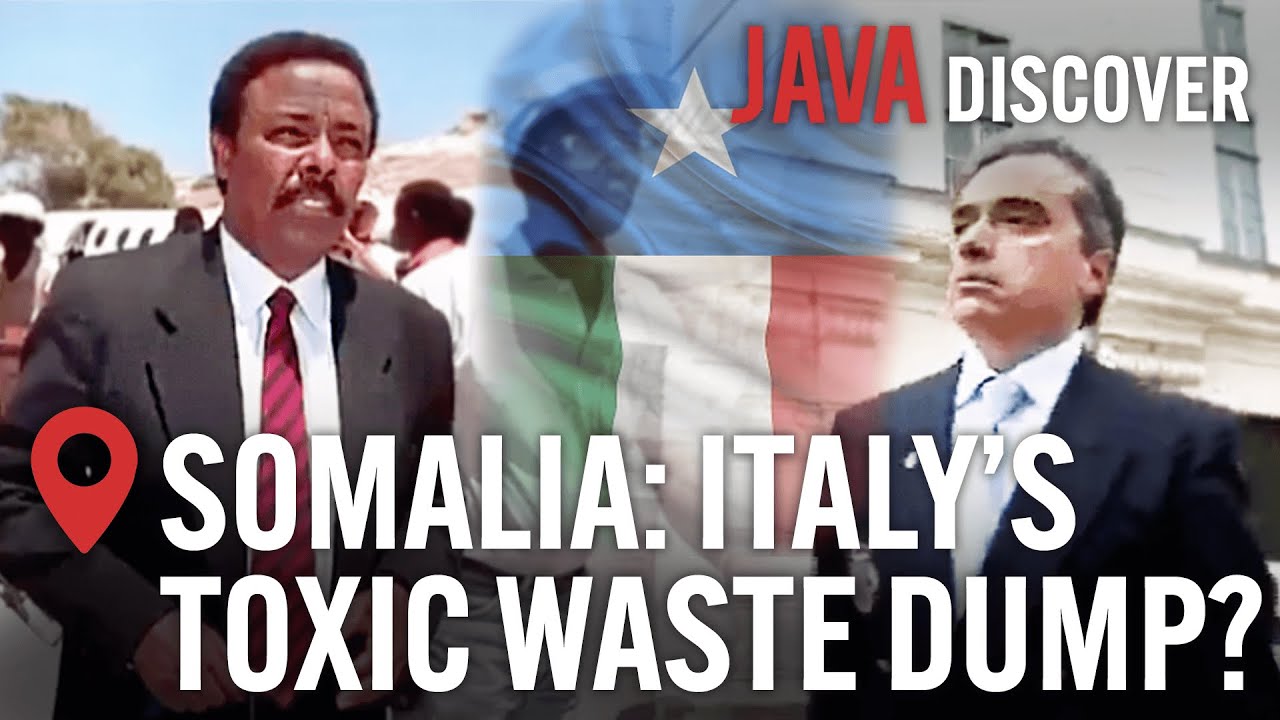 The European Mafias Dumping Toxic Waste in Somalia | Investigation Documentary
