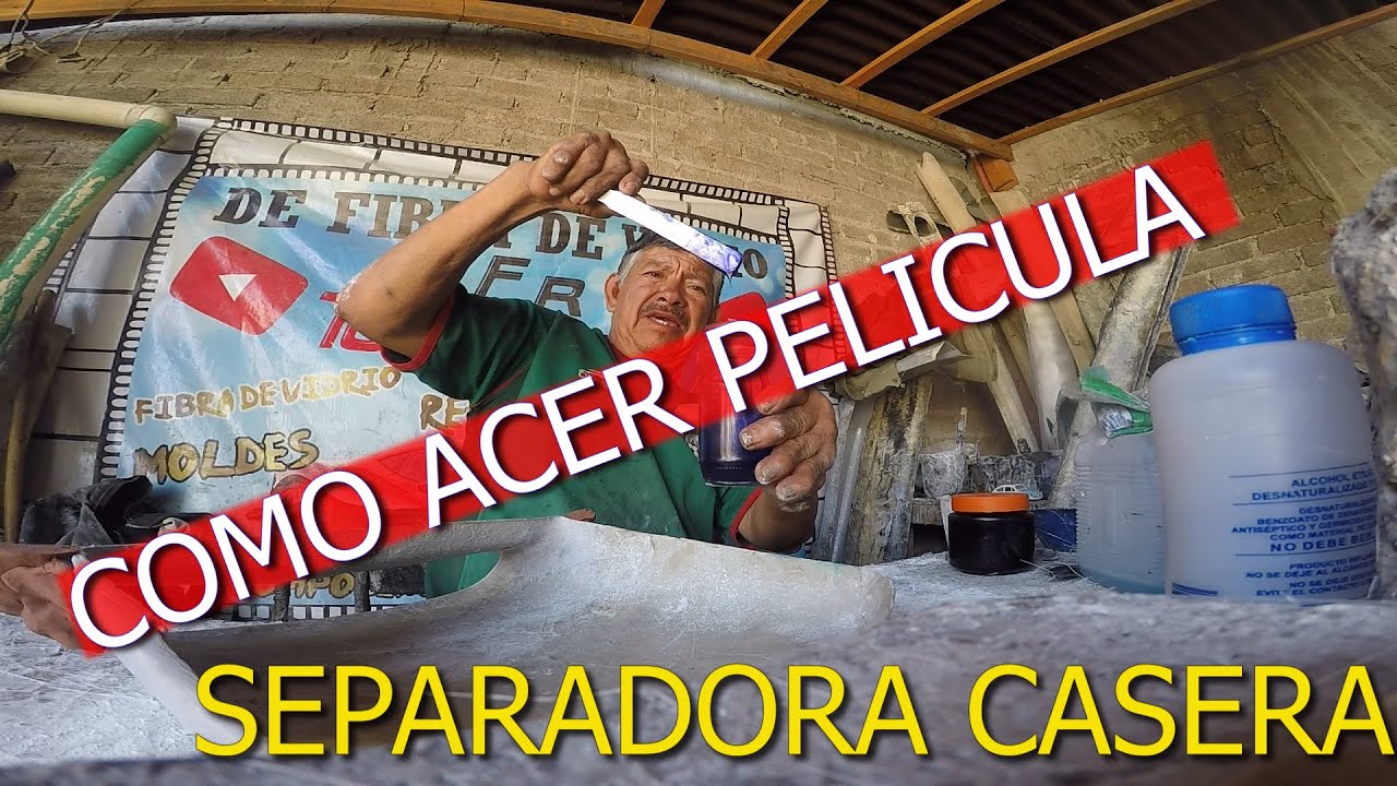 DE FIBRA DE VIDRIO  FR COMO ACER PELICULA SEPARADORA FASILMENTE  PIESAS Y MOLDES