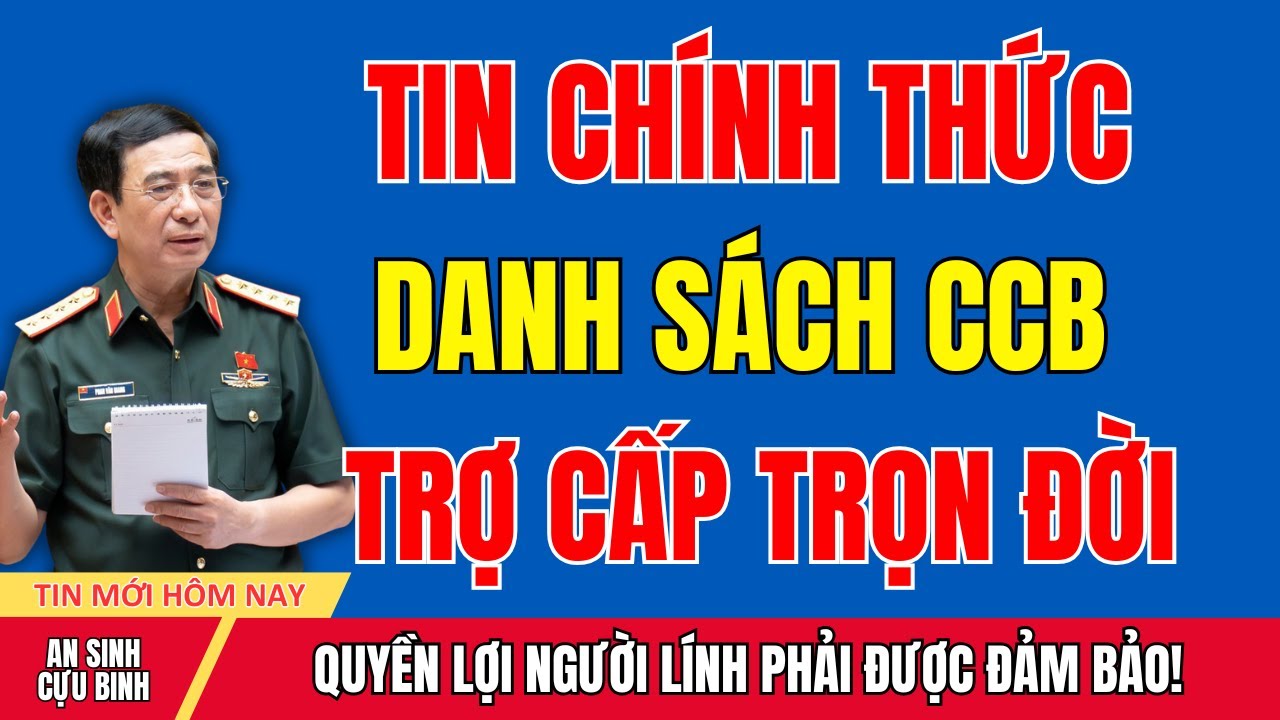 TIN VUI CHÍNH THỨC 2026: Danh Sách Cựu Chiến Binh Được Hưởng Trợ Cấp Trọn Đời Đã Công Bố
