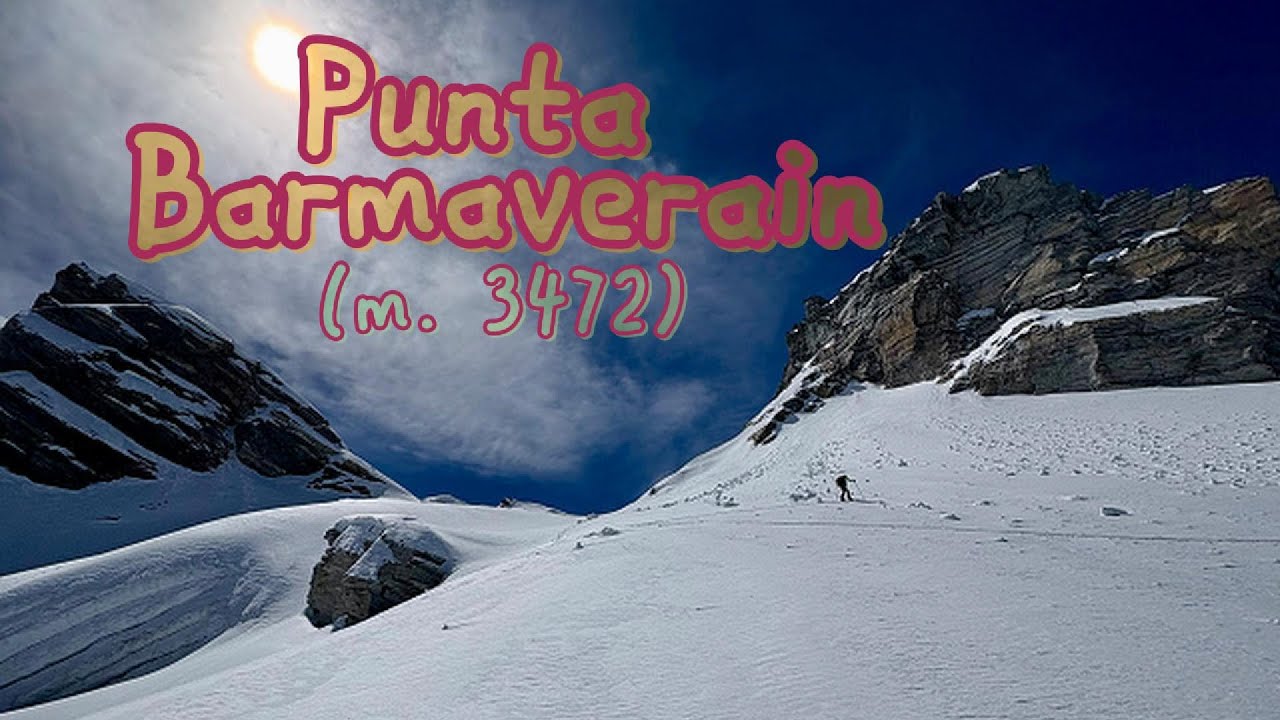 Punta Barmaverain (m.3472)