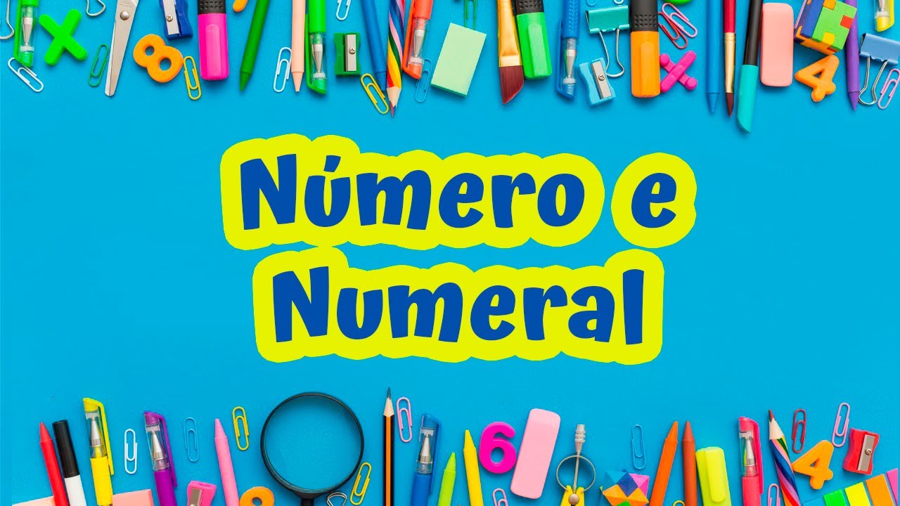 Número e Numeral