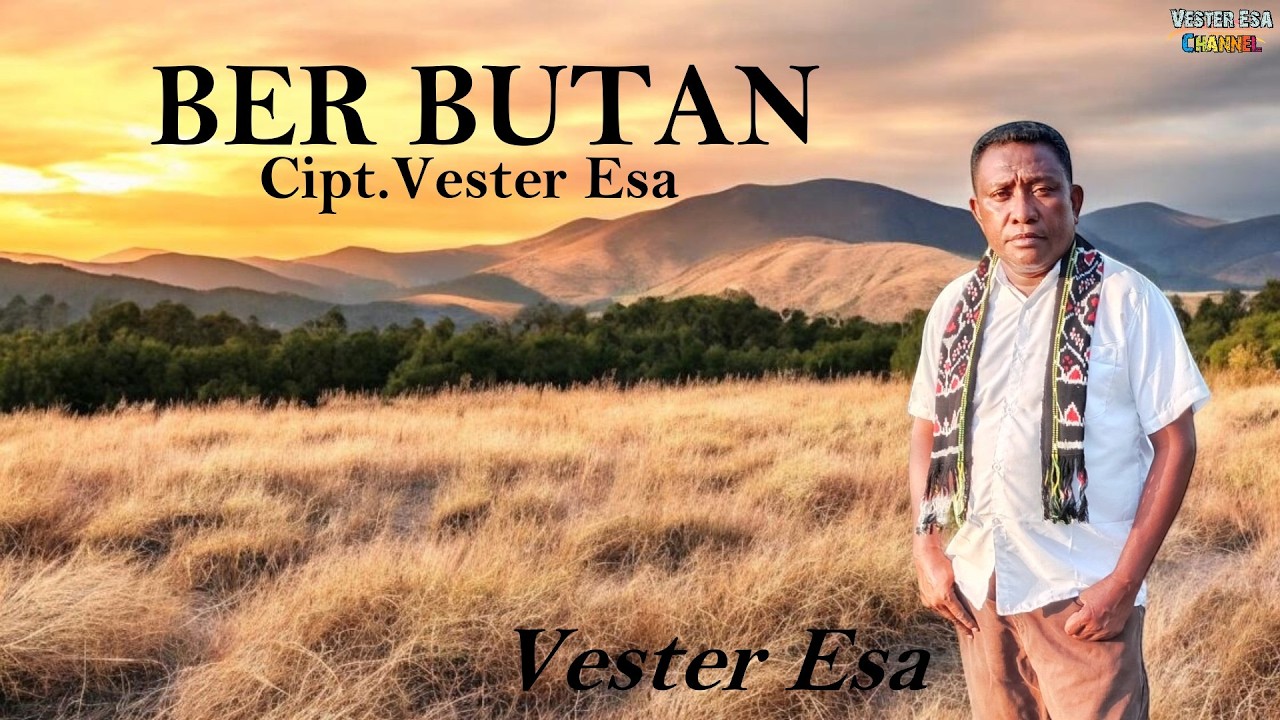 BER BUTAN Lagu Tebe terbaru VESTER ESA