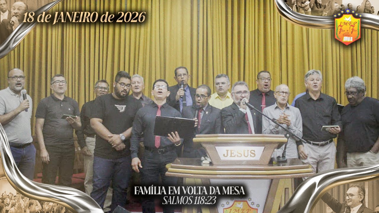 Mês da FAMÍLIA EM VOLTA DA MESA (Com PR. MANO) | Domingo (18-01-2026)