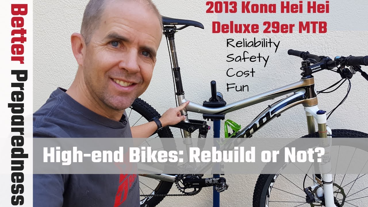 High-end Bikes: To rebuild or not to rebuild a full-suspension 2013 Kona Hei Hei Deluxe 29er MTB