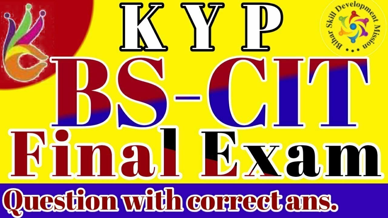 Kyp Bs cit final exam 2020 || kyp final exam in hindi