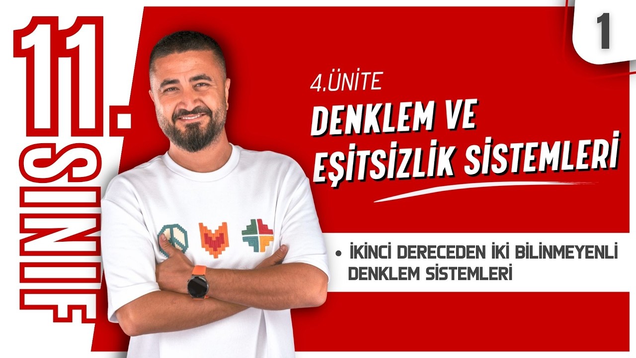 İkinci Dereceden İki Bilinmeyenli Denklem Sistemleri | 11. Sınıf Matematik | MatBook 2026