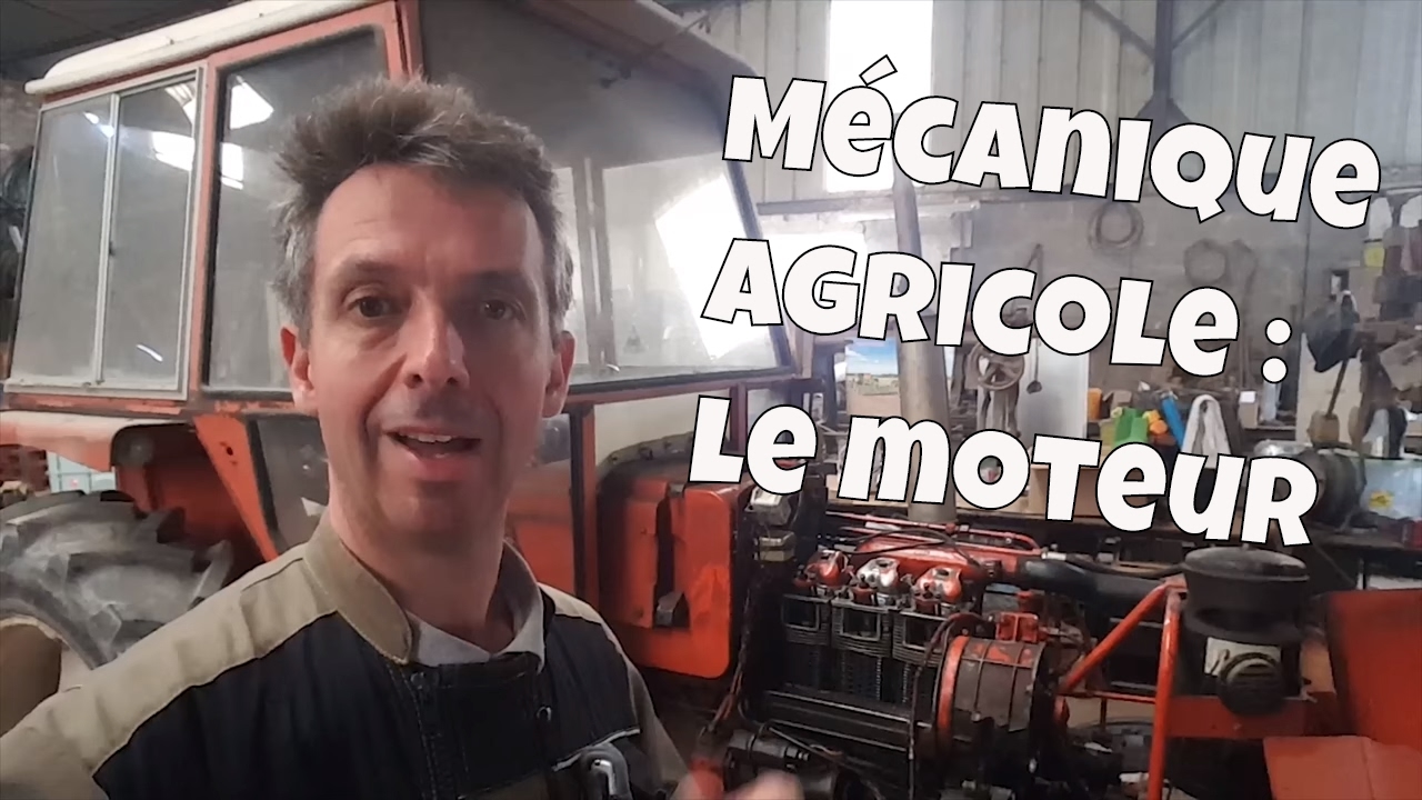 M&eacute;canique agricole : le moteur