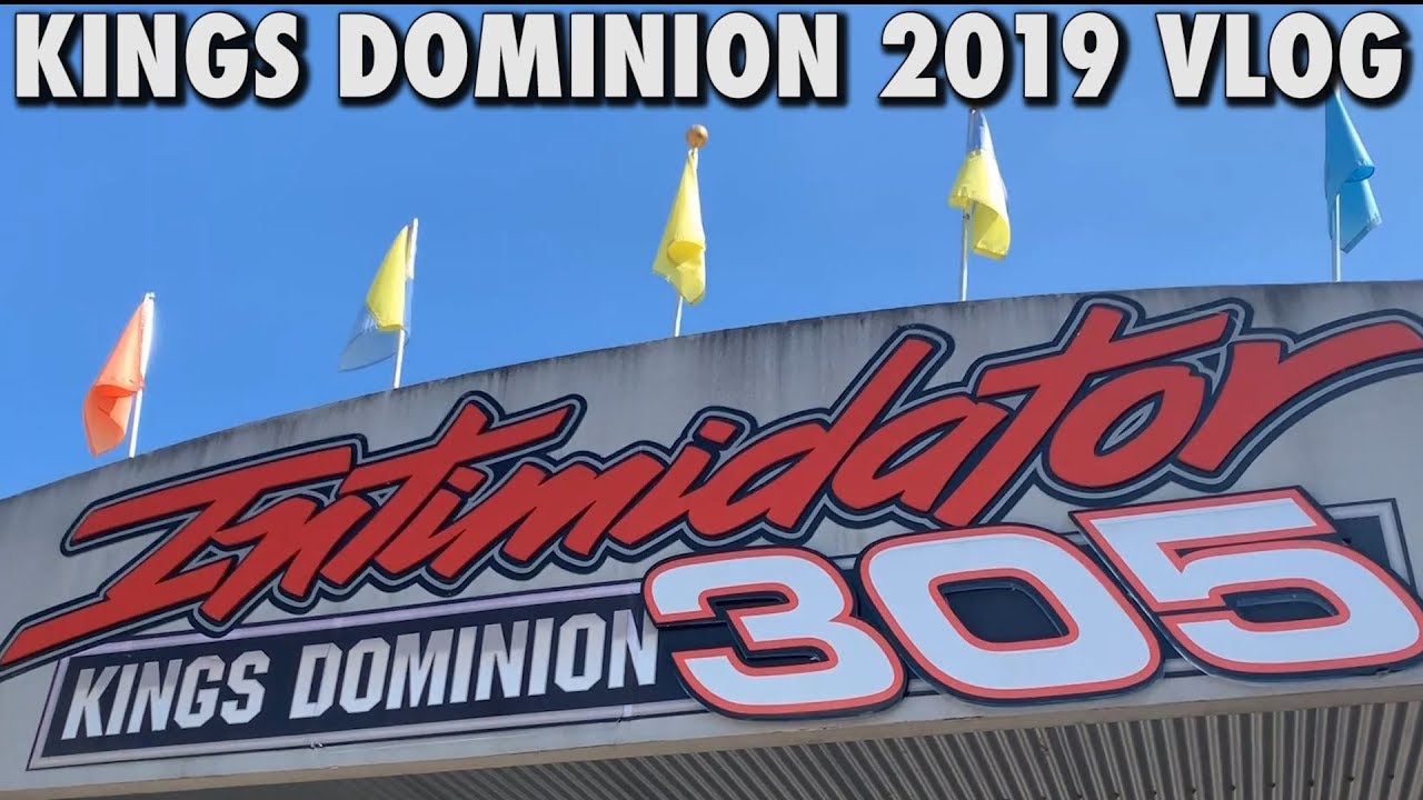 Kings Dominion VLOG 2019