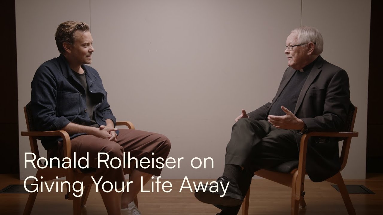 Father Ronald Rolheiser on giving your life away