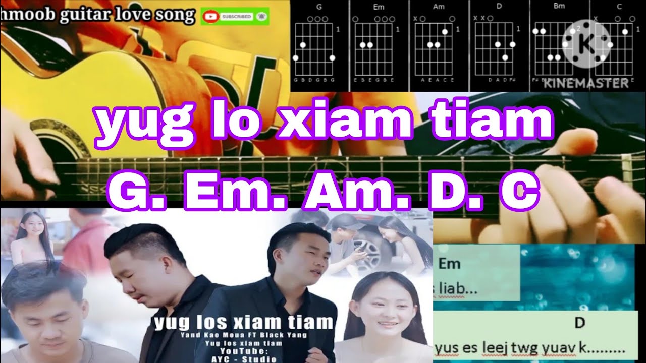 yug lo xiam tiam cover guitar chords by beer Yang