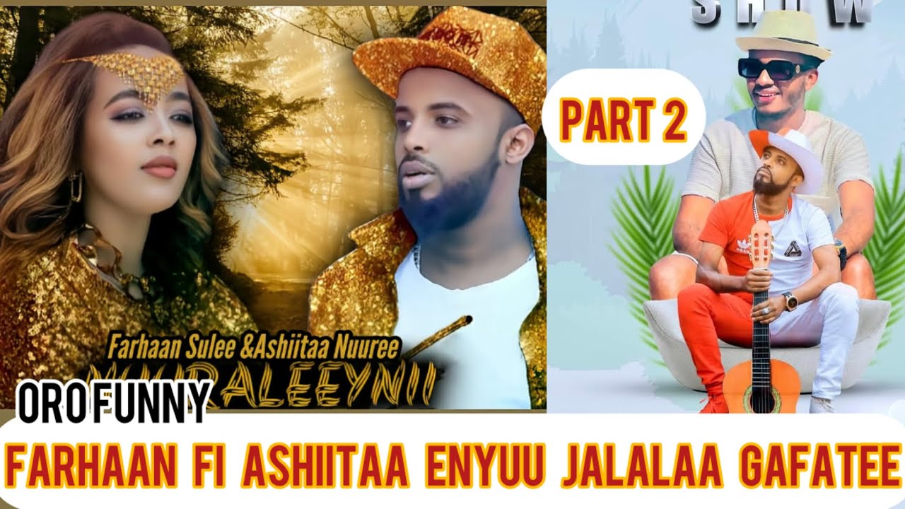 Oro funny 😄 abde show part 1 sangantaa guddoo TikTok irrattii art farhaan afeeramee