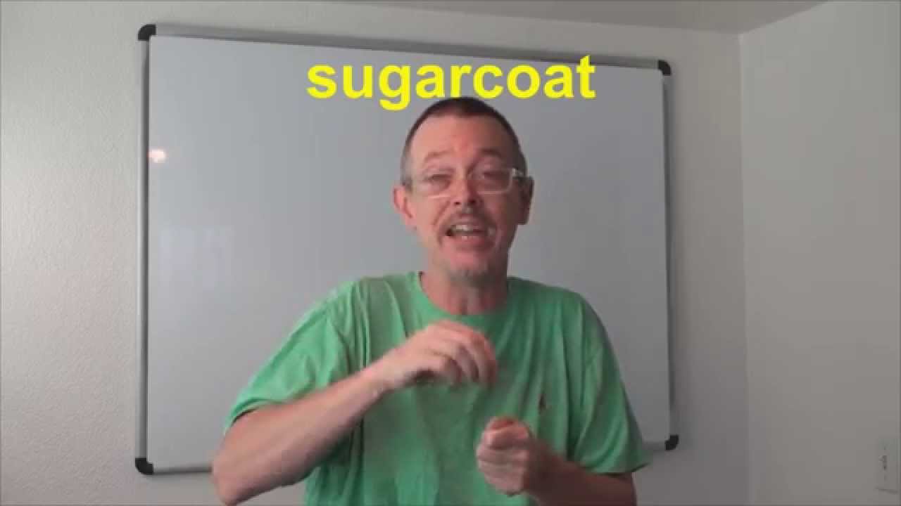 Learn English: Daily Easy English Expression 0572: sugarcoat