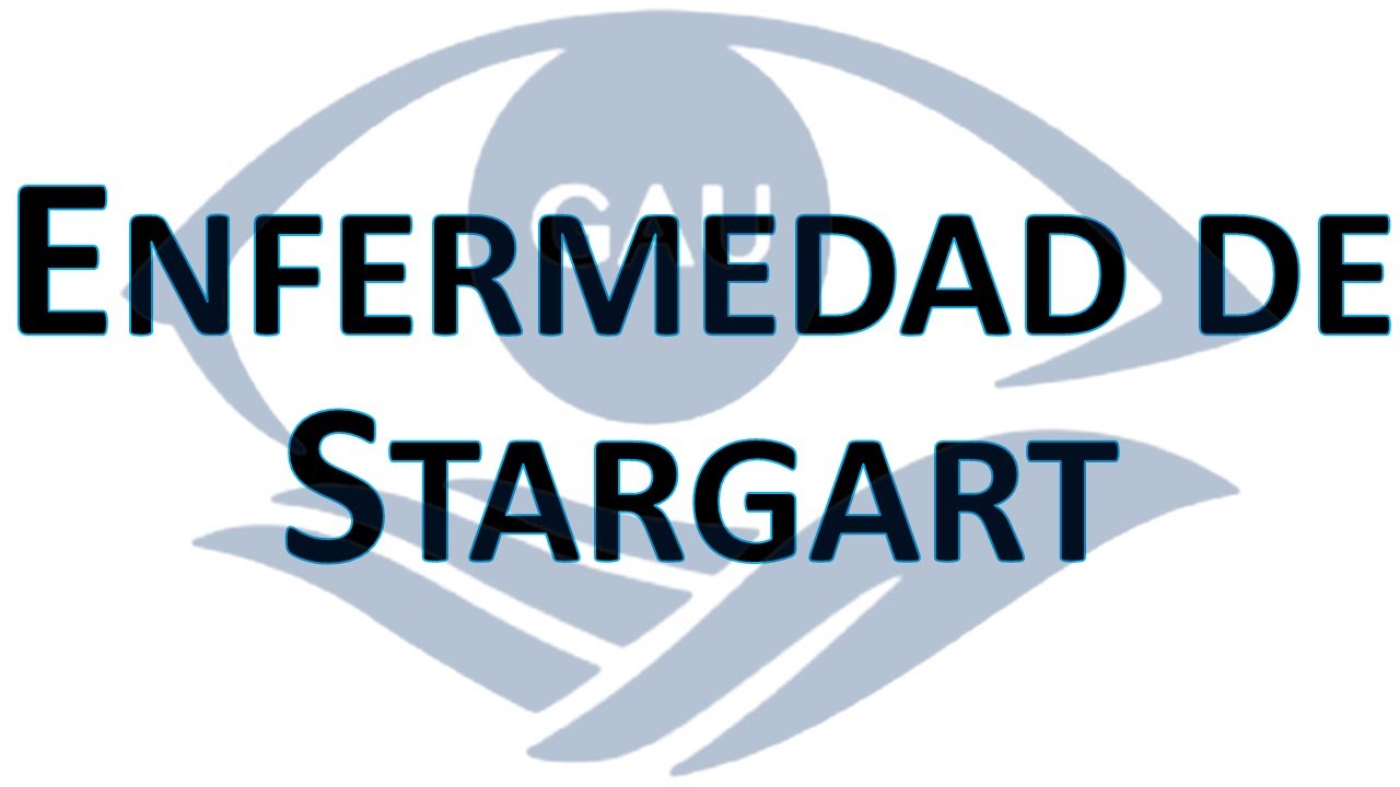 Enfermedad de Stargart. 11 Mayo 2022.