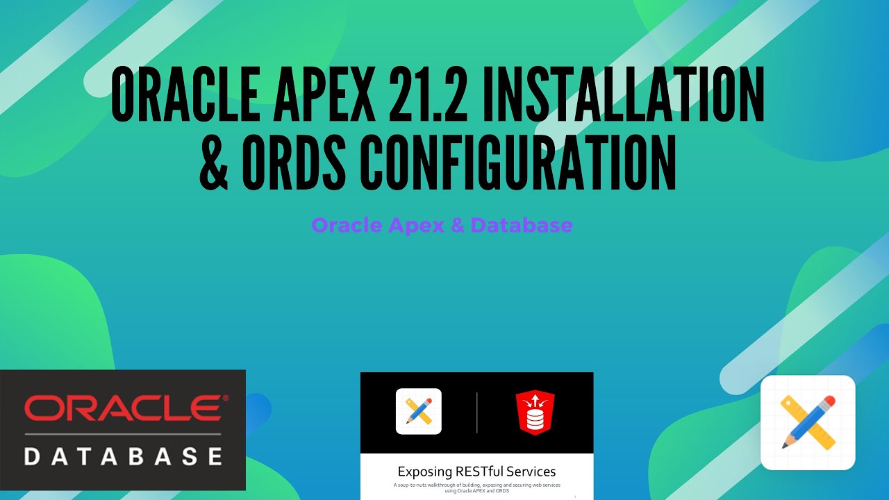 Oracle Apex 21.2 Installation and ORDS Configuration