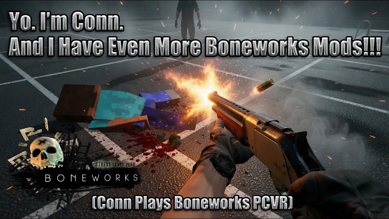 Привет. Я Конн. И у меня ещё больше модов для Boneworks!!! (Конн играет в Boneworks PCVR)
