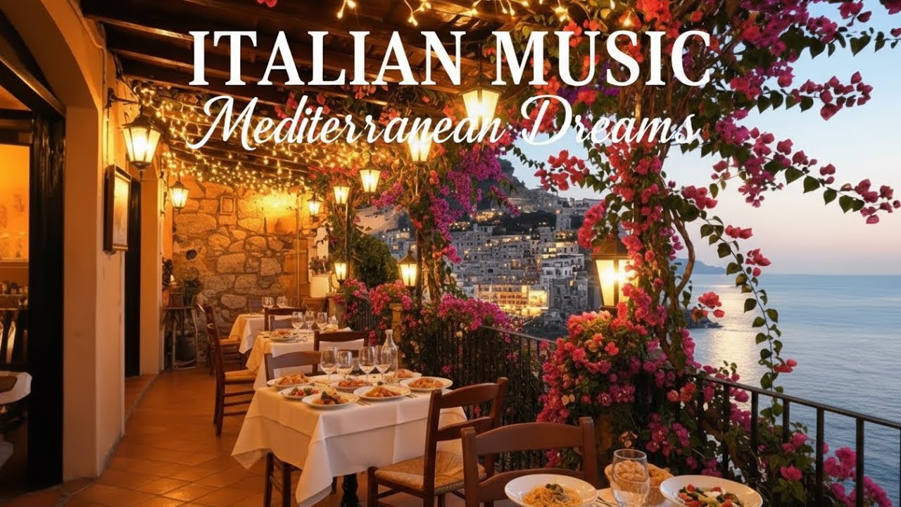 Mediterranean Sunset Romance 🌅 Italian Music & Soothing Guitar, Dreamy Amalfi Coast 4K