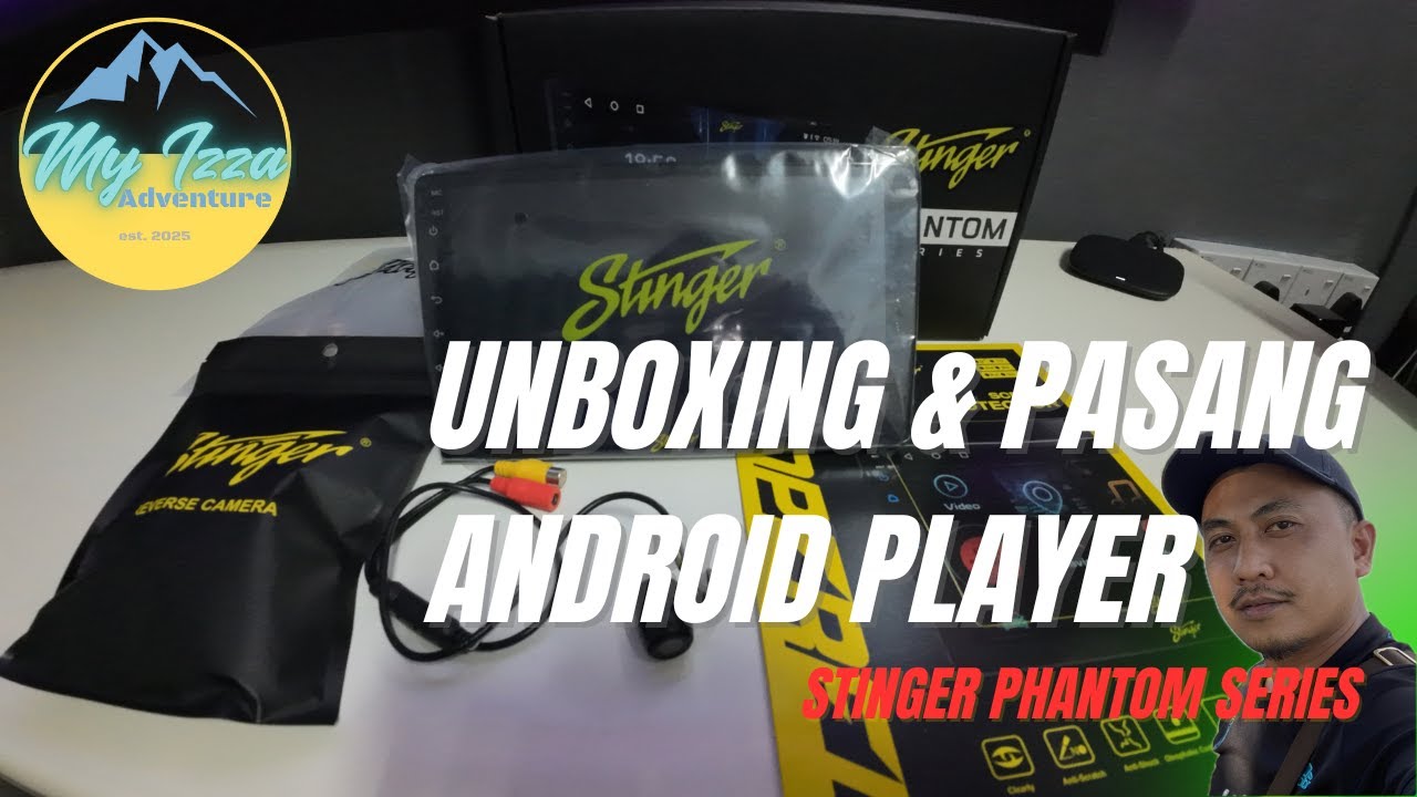 Unboxing dan pasang android player (Stinger Phantom Series) Perodua Myvi Lagi Best