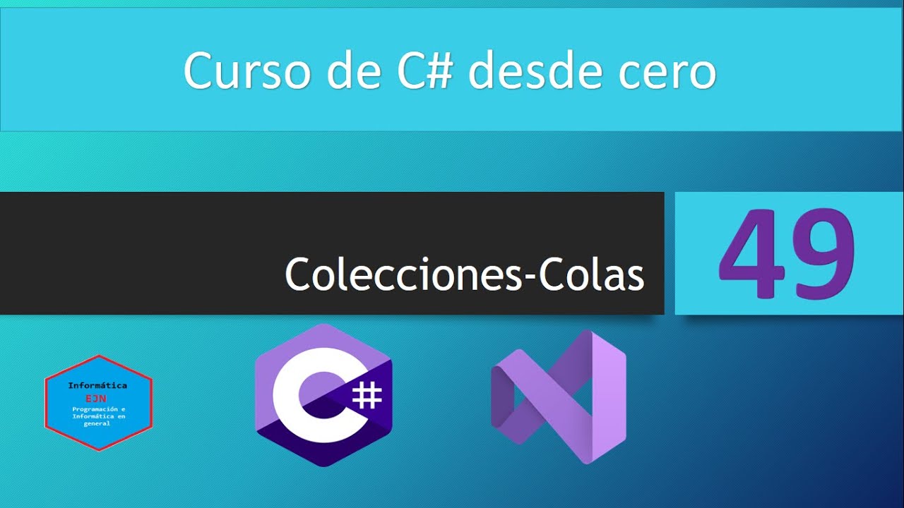 49.Curso de C# || Colas.