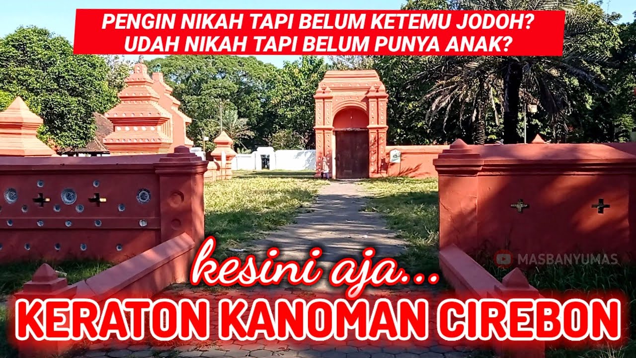 KERATON KANOMAN CIREBON | SULTAN RAJA MUHAMMAD EMIRUDDIN | SULTAN ANOM XII