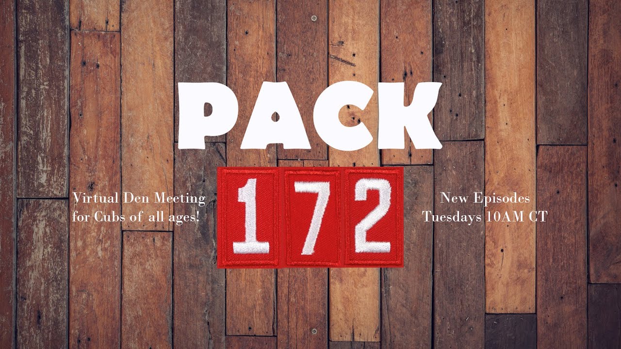 Pack 172 - Episode 10 “Touching Down