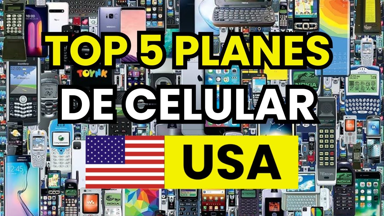 🥇 Los 5 mejores Planes de Celular en USA (2026)