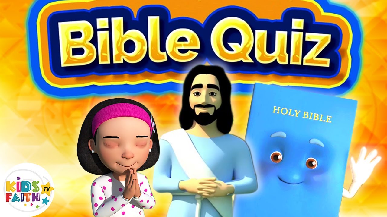 Bible Quizzes | New Testament Bible Quiz | Kids Faith TV Good News