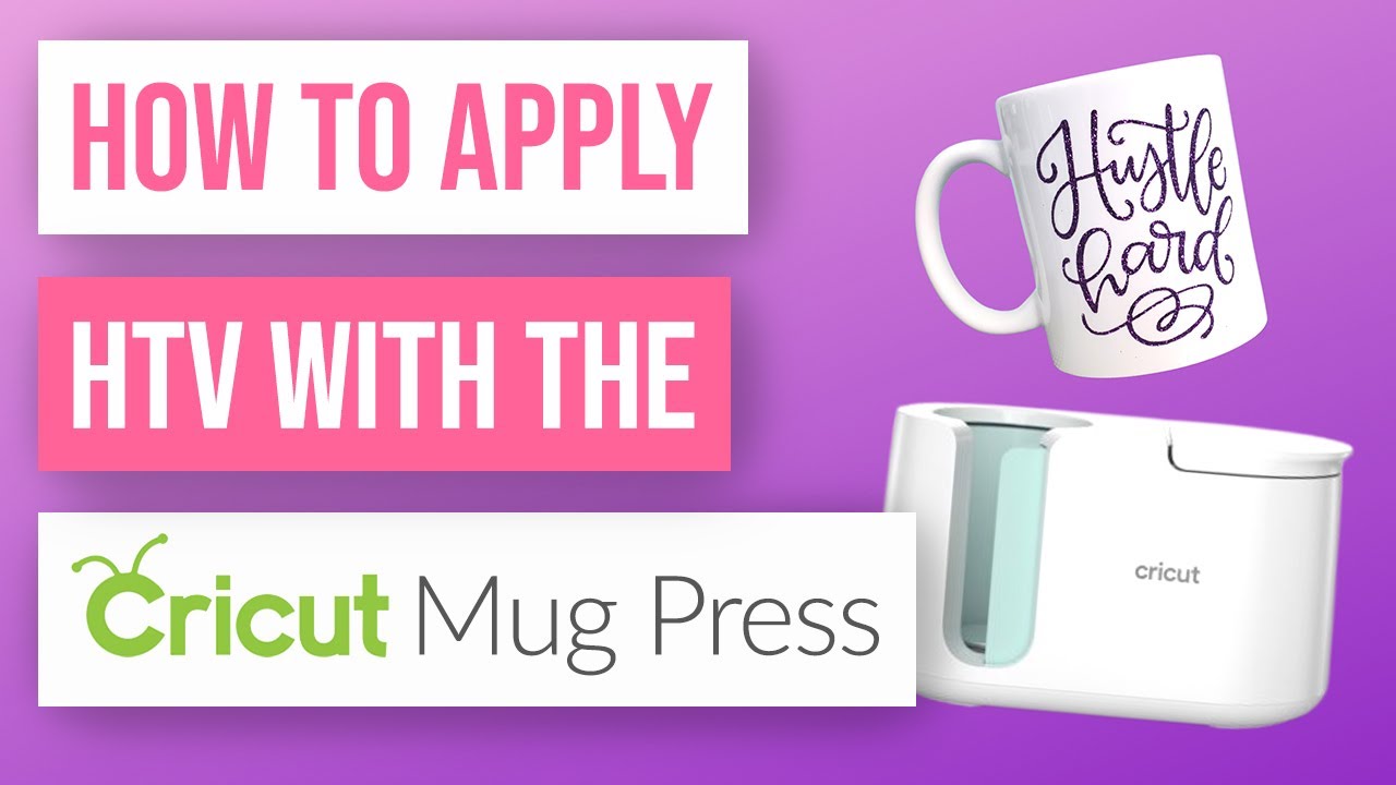 ☕ How to Apply Heat Transfer Vinyl (HTV) with the Cricut Mug Press