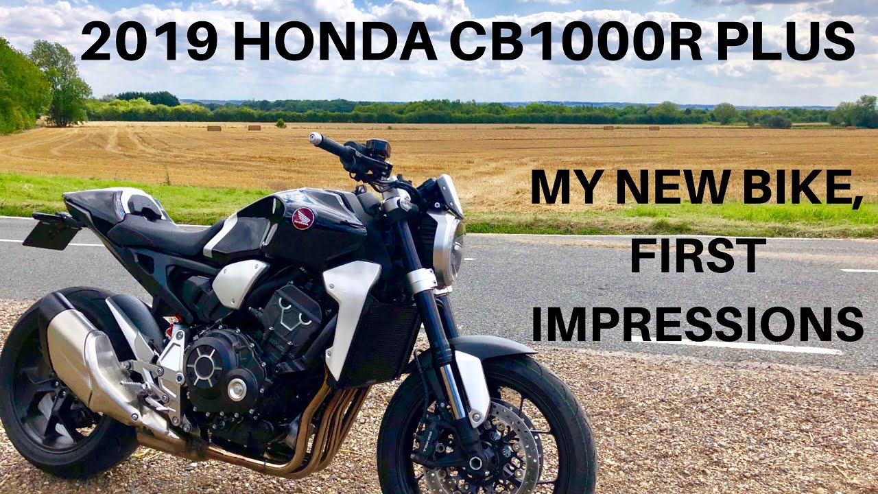 2019 HONDA CB1000R PLUS, 'MY NEW BIKE'  First impressions and what parts I've added! 1080P 90FPS