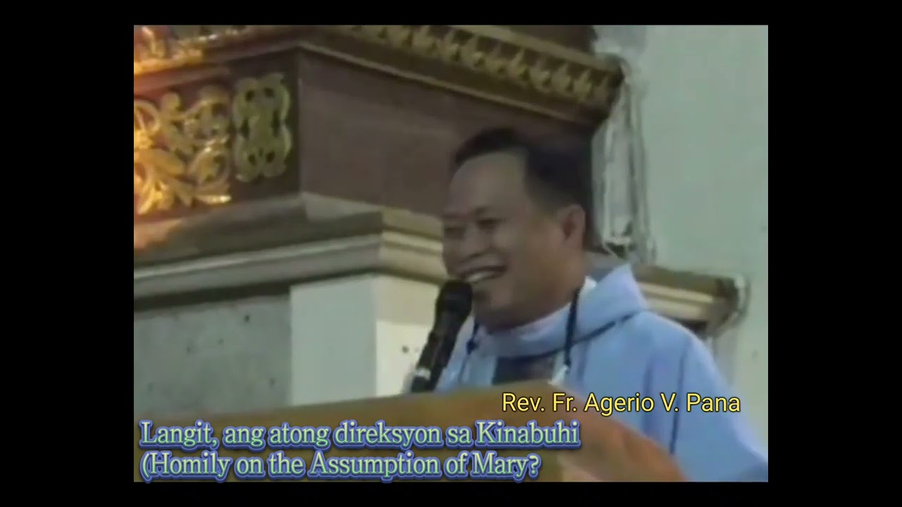 Langit ang atong Direksyon sa Kibabuhi (Rev. Fr. Agerio V. Pana)