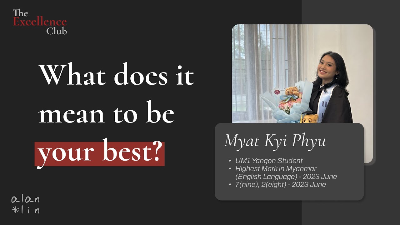 OPLA Winner Myat Kyi Phyu on Mindset, Efficiency and Resilience: The Excellence Club, Episode 1