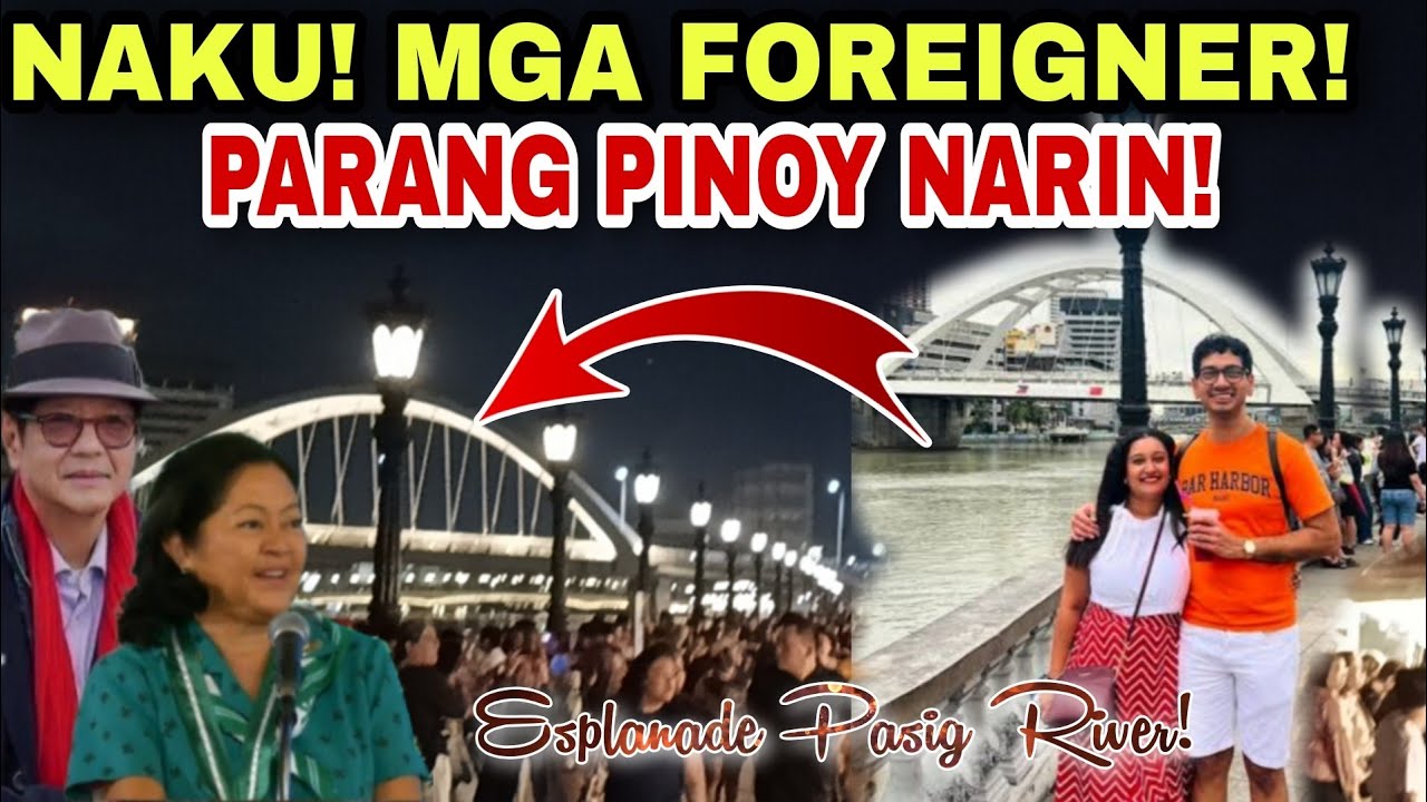 MGA FOREIGNER! PARANG PINOY NARIN! ESPLANADE PASIG RIVER!