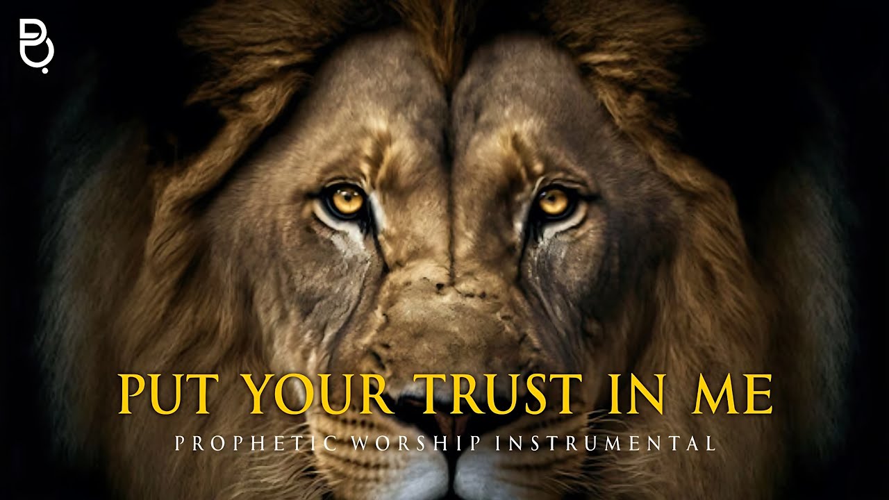 Powerful prophetic music : Behold Put Your Trust In Me