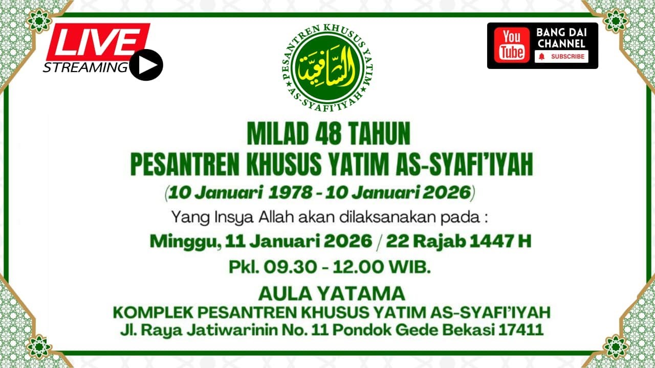 MILAD 48 TAHUN PESANTREN KHUSUS YATIM AS-SYAFI'IYAH