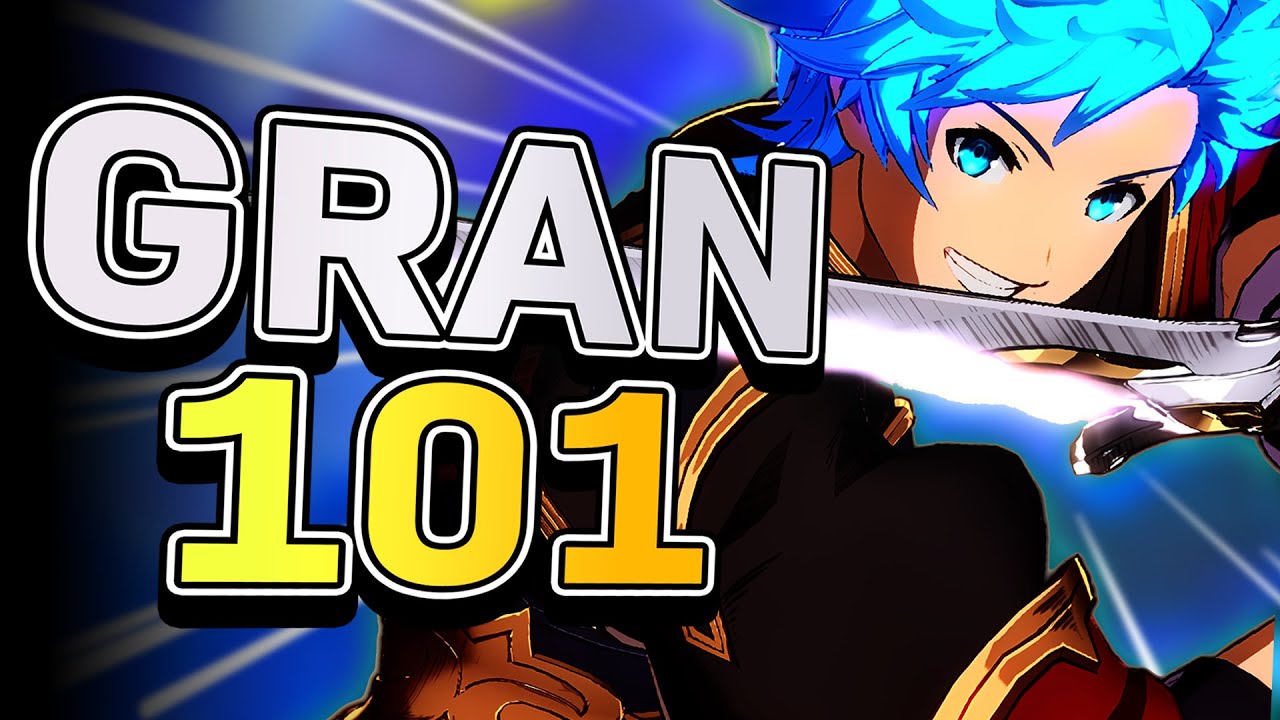 The Free To Play Gran Guide | Granblue Fantasy Versus Rising