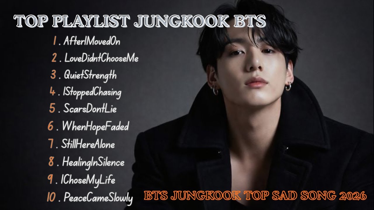 TOP JUNGKOOK SAD SONGS PLAYLIST 2026💔 Beautiful Relaxing Melodies