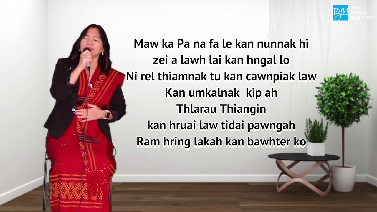 Atu Caan Hi Caan Tha A Si - Thong Thluai | The Grace Ministry