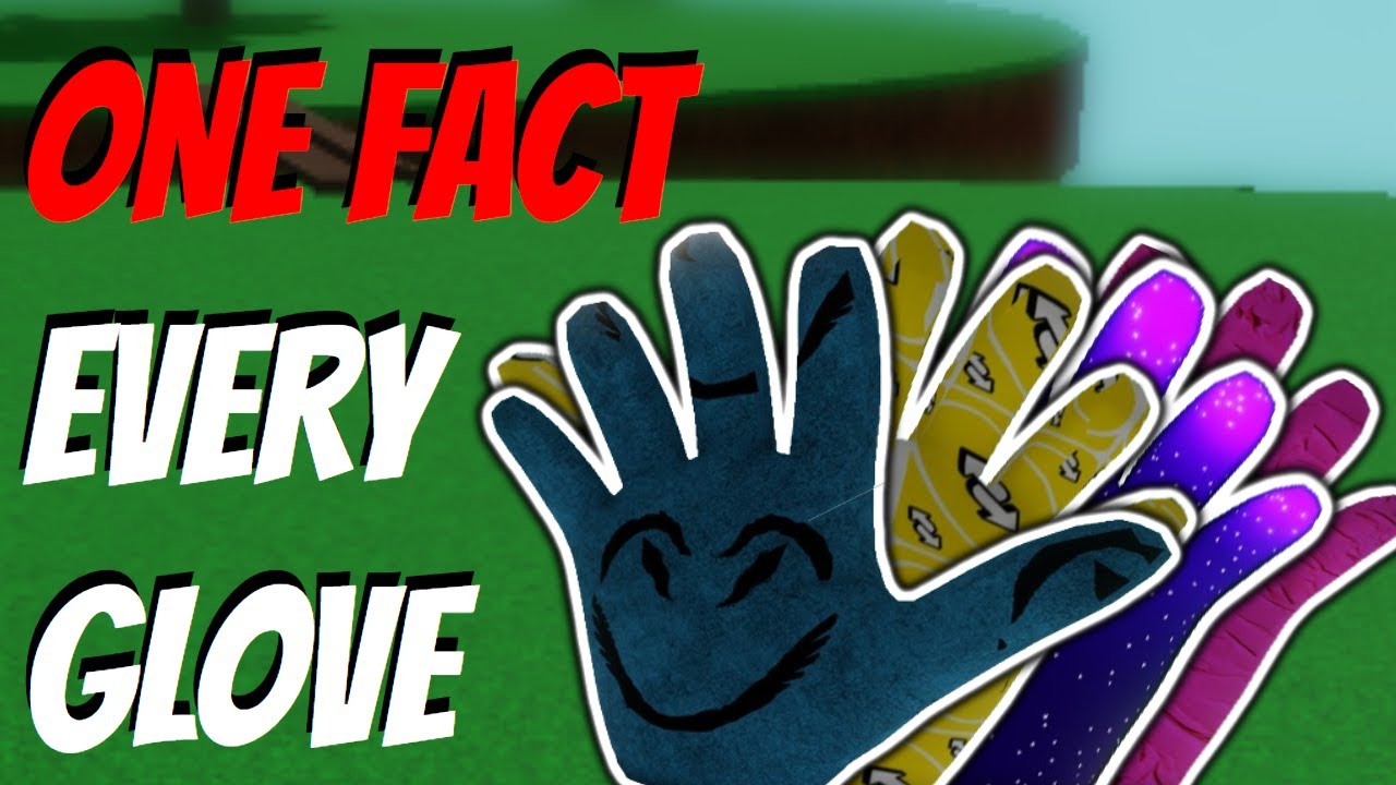 ONE FACT FOR EVERY GLOVE IN SLAP BATTLES | Slap Battles Glove Facts