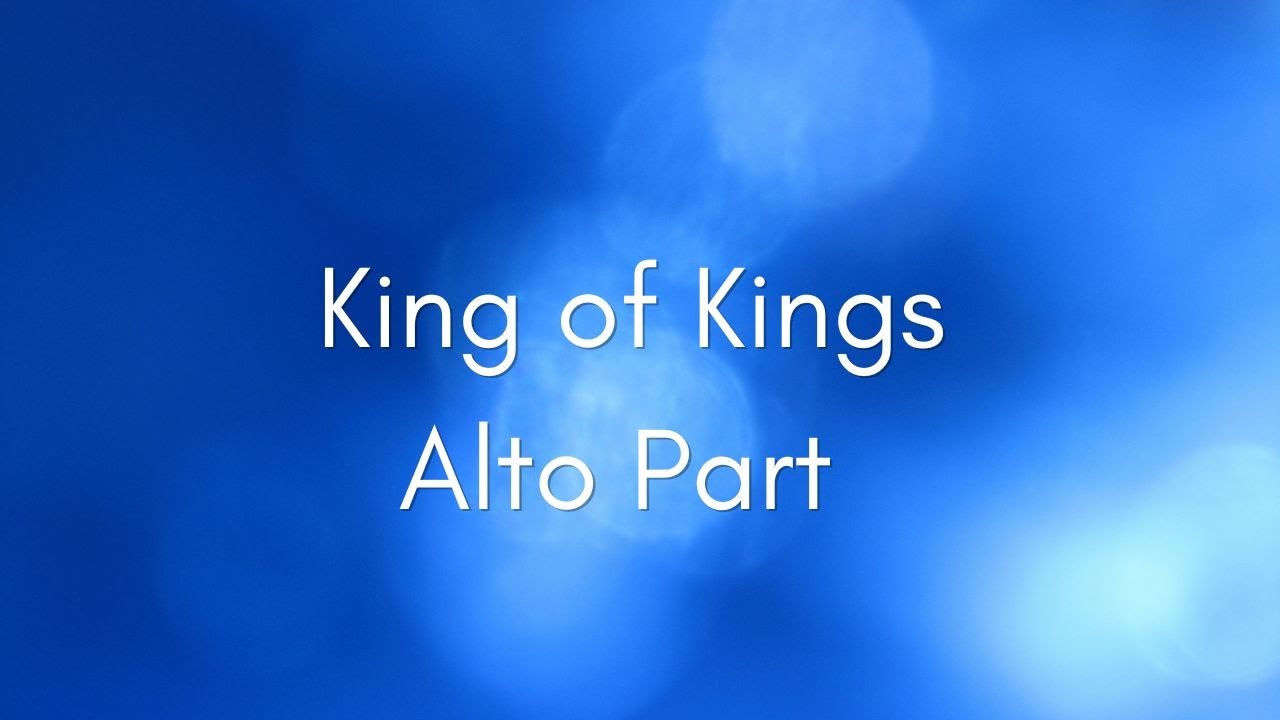 King of Kings Alto Part