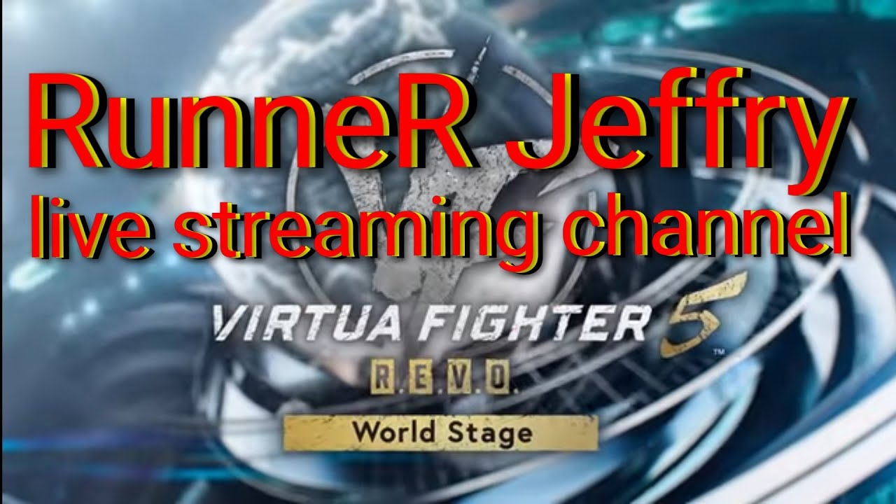 VF5 R.E.V.O. WS 超人スタート RunneR ジェフリー配信 バーチャファイター５レボワールドステージ 第８回 レバーありプレイ