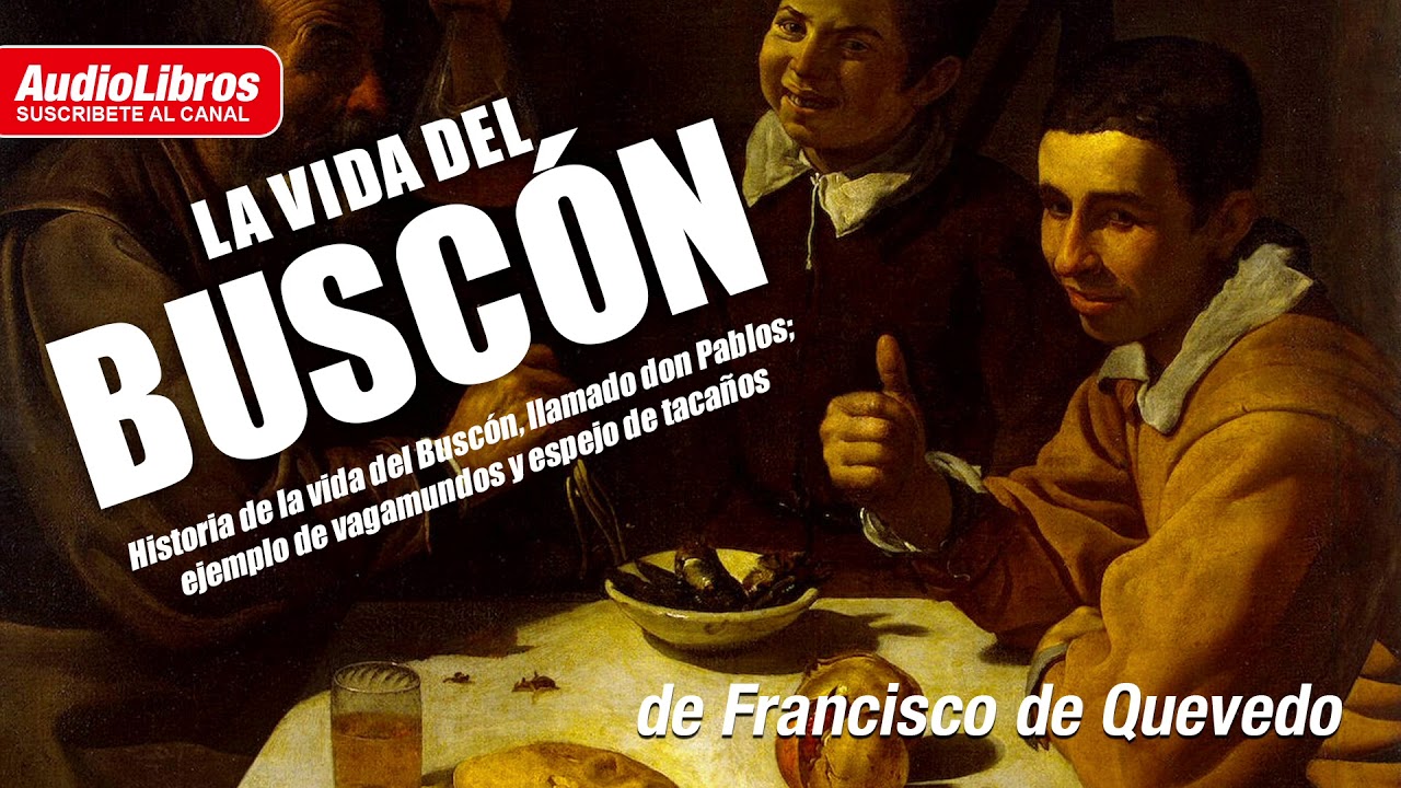 El Buscón de Francisco de Quevedo - Audiolibro