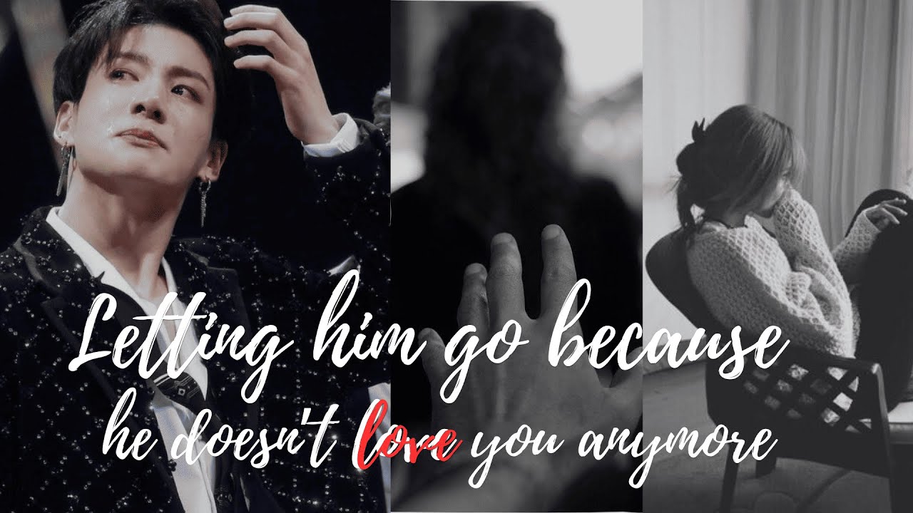 Jungkook ff|| Letting him go because he doesn't love you anymore|| sad Fanfiction|| Oneshot