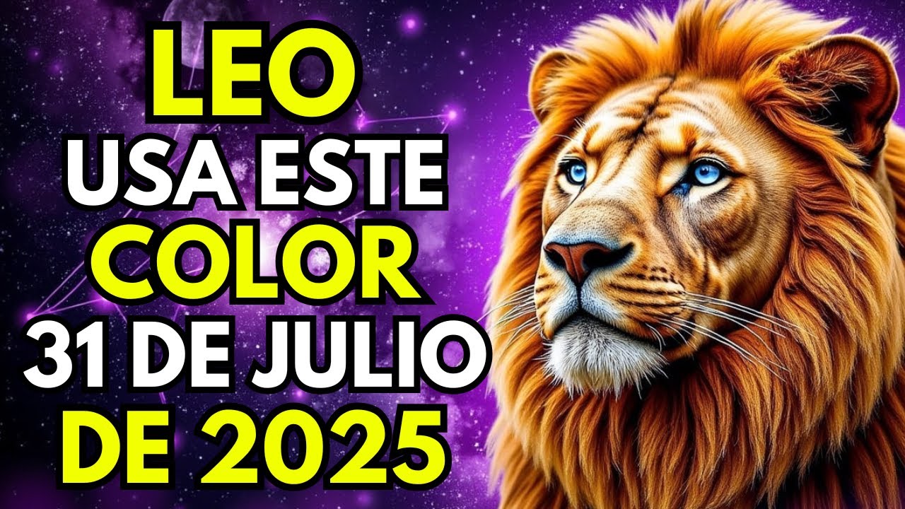 NOSTRADAMUS PREDIJO PARA LEO: Lleva esta ropa con ESTE COLOR el 31 de JULIO y atrae MUCHO DINERO.