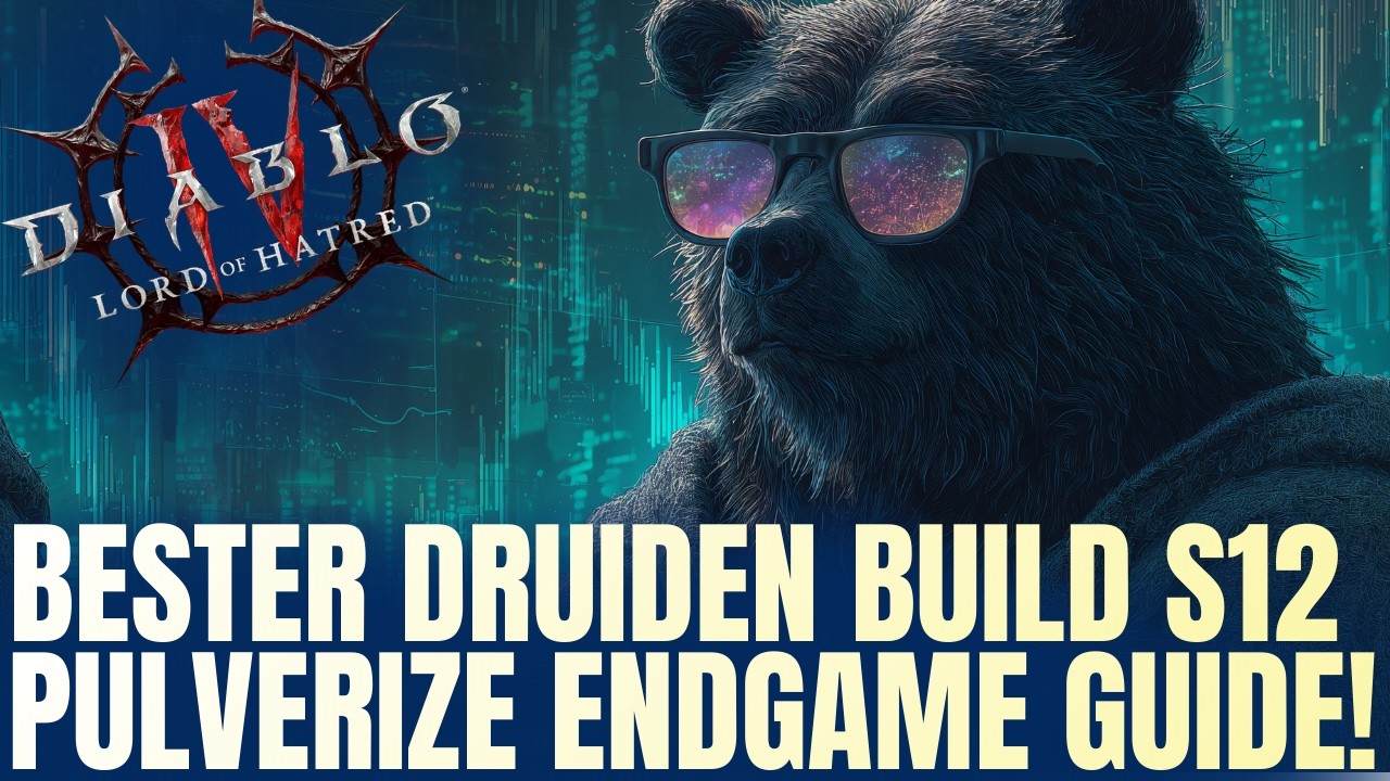 S-TIER META Druiden Build in Season 12 &ndash; Pulverize Guide! | Diablo 4: Lord of Hatred