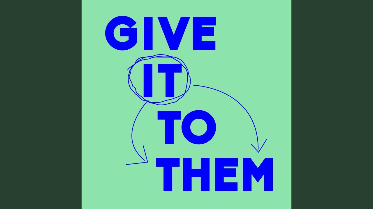 Give It To Them (Dilby Extended 2022 Rework)