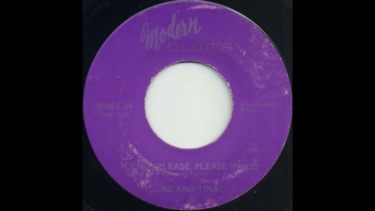 PLEASE, PLEASE, PLEASE (Part 2) / IKE AND TINA [Modern 45xMX 34]