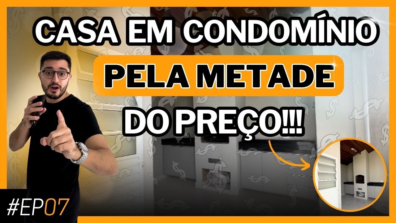 CASA EM CONDOMÍNIO COM R$ 12 MIL DE ENTRADA? l - Ep. #07