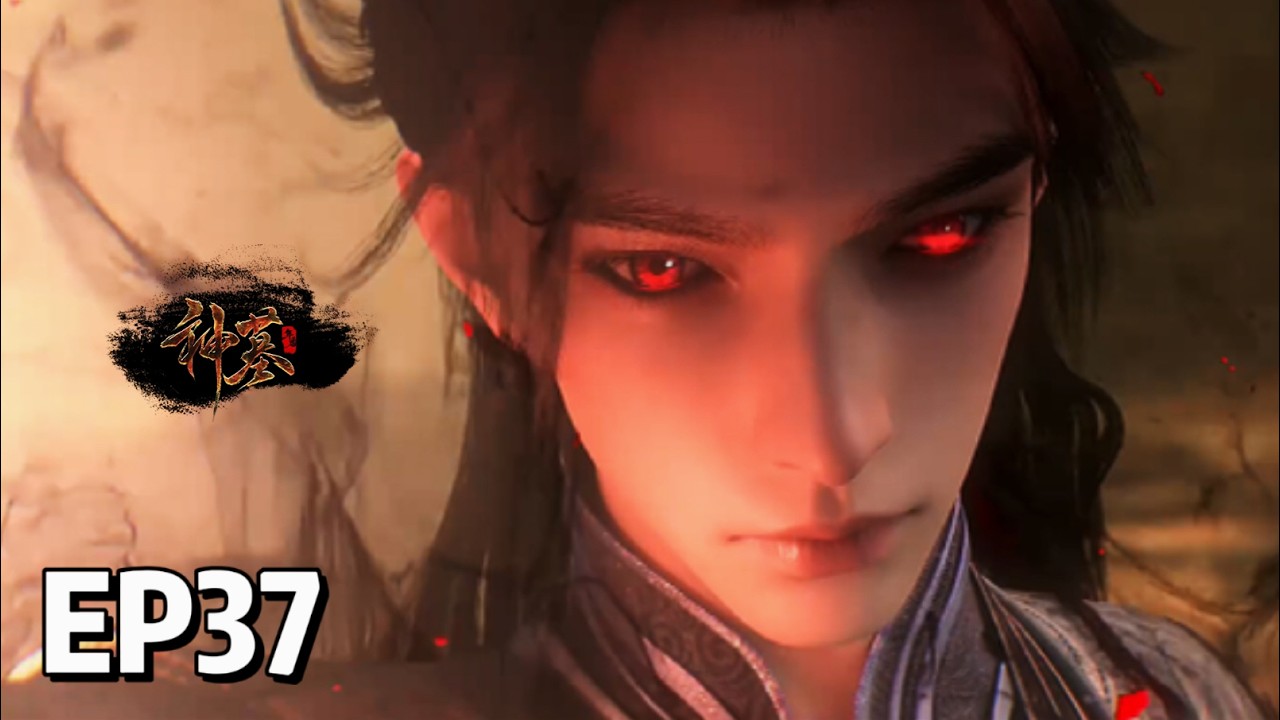 EP37 Tomb of Fallen Gods | MULTI SUB