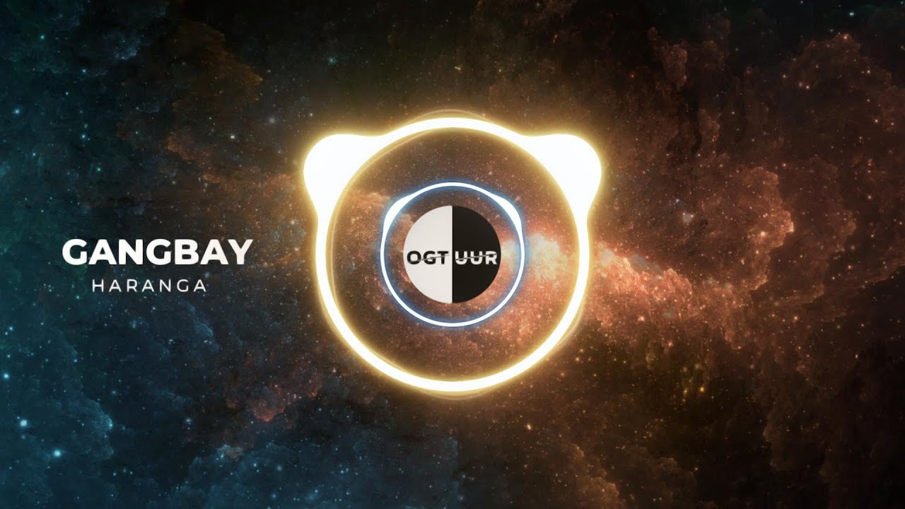 GANGBAY-Haranga (OGT UUR remix)